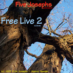 Free Live 2 by Five Josephs